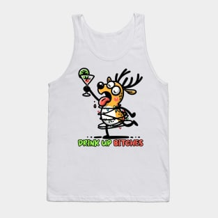 Drink Up Bitches Tank Top